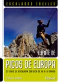 picos de europa: escaladas faciles fuente de (guia de escalada)-carlos lamoile-9788498292725 picos de europa: escaladas faciles fuente de (guia de escalada)-carlos lamoile-9788498292725