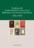 catalogo del fondo historico vasco (ebook)-9788498308525 catalogo del fondo historico vasco (ebook)-9788498308525