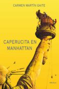 caperucita en manhattan (ebook)-carmen martin gaite-9788498415025 caperucita en manhattan (ebook)-carmen martin gaite-9788498415025
