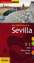 sevilla 2014 (guiarama compact)-edurne miquelez de mendiluce-9788499356525 sevilla 2014 (guiarama compact)-edurne miquelez de mendiluce-9788499356525