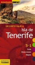 un corto viaje a isla de tenerife 2017 (guiarama compact) 2ª ed.-mario hernandez bueno-9788499359625 un corto viaje a isla de tenerife 2017 (guiarama compact) 2ª ed.-mario hernandez bueno-9788499359625