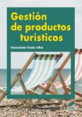 gestion de productos turisticos (ebook)-9788499586625 gestion de productos turisticos (ebook)-9788499586625