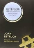 entendre les religions-joan estruch-9788499793825 entendre les religions-joan estruch-9788499793825