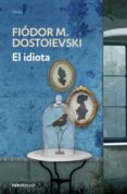 el idiota-fiodor m. dostoievski-9788499899725 el idiota-fiodor m. dostoievski-9788499899725