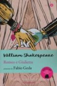 romeo e giulietta: testo inglese a fronte-william shakespeare-9788804658825 romeo e giulietta: testo inglese a fronte-william shakespeare-9788804658825