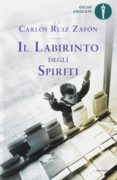 il labirinto degli spiriti-carlos ruiz zafon-9788804682325 il labirinto degli spiriti-carlos ruiz zafon-9788804682325