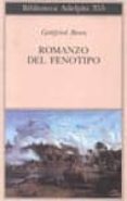 romanzo del fenotipo-gottfried benn-9788845913525 romanzo del fenotipo-gottfried benn-9788845913525