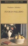 fuoco pallido-vladimir nabokov-9788845917325 fuoco pallido-vladimir nabokov-9788845917325