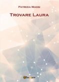 trovare laura (ebook)-9788892661325 trovare laura (ebook)-9788892661325