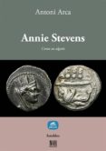 annie stevens (ebook)-antoni arca-9788897285625 annie stevens (ebook)-antoni arca-9788897285625