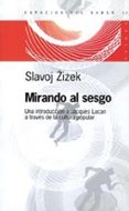 mirando al sesgo: una introduccion a jacques lacan a traves de la cultura popular-slavoj zizek-9789501265125 mirando al sesgo: una introduccion a jacques lacan a traves de la cultura popular-slavoj zizek-9789501265125
