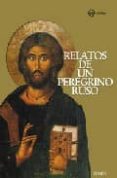 relatos de un peregrino ruso: a su padre espiritual-9789501604825 relatos de un peregrino ruso: a su padre espiritual-9789501604825