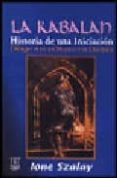 la kabalah: historia de una iniciacion, dialogos entre un maestro y un discipulo-ione szalay-9789501702125 la kabalah: historia de una iniciacion, dialogos entre un maestro y un discipulo-ione szalay-9789501702125