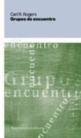 grupos de encuentro-carl r. rogers-9789505184125 grupos de encuentro-carl r. rogers-9789505184125