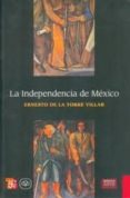 la independencia de mexico (2ª ed.)-ernesto de la torre-9789681638825 la independencia de mexico (2ª ed.)-ernesto de la torre-9789681638825