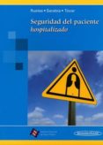 seguridad del paciente hospitalizado-enrique ruelas barajas-9789687988825 seguridad del paciente hospitalizado-enrique ruelas barajas-9789687988825