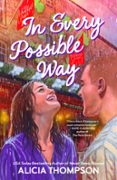 Descargar ebook gratis rapidshare IN EVERY POSSIBLE WAY 9798217187225 (Literatura española) de ALICIA THOMPSON PDF DJVU MOBI