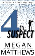 Gratis para descargar audiolibros para mp3 4TH SUSPECT  (edición en inglés) de MEGAN MATTHEWS CHM DJVU en español 9798223639725