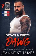 DOWN & DIRTY: DAWG (ÉDITION FRANÇAISE)  (edición en francés)