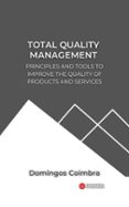 Libros gratis para descargar en tableta. TOTAL QUALITY MANAGEMENT: PRINCIPLES AND TOOLS TO IMPROVE THE QUALITY OF PRODUCTS AND SERVICES  (edición en inglés) CHM iBook in Spanish 9798227427625