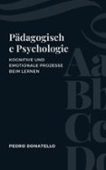 PÄDAGOGISCHE PSYCHOLOGIE: KOGNITIVE UND EMOTIONALE PROZESSE BEIM LERNEN  (edición en alemán)