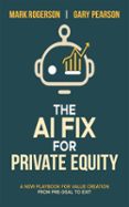 THE AI FIX FOR PRIVATE EQUITY