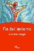 fin del invierno-antonio negri-9789872067328 fin del invierno-antonio negri-9789872067328