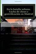 en la batalla urbana. lucha de clases y gentrificacion en madrid (ebook)-cdlap00006125 en la batalla urbana. lucha de clases y gentrificacion en madrid (ebook)-cdlap00006125