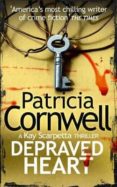depraved heart-patricia cornwell-9780008144135 depraved heart-patricia cornwell-9780008144135