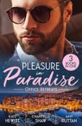PLEASURE IN PARADISE: OFFICE RETREATS