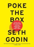 poke the box: when was the last time you did something for the first tiem?-seth godin-9780241209035 poke the box: when was the last time you did something for the first tiem?-seth godin-9780241209035