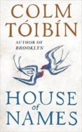 house of names-colm toibin-9780241264935 house of names-colm toibin-9780241264935