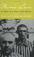 if this is a man / the truce-primo levi-9780349100135 if this is a man / the truce-primo levi-9780349100135