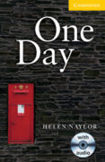 one day: level 2 elementary/lower: book with audio cd pack-helen naylor-9780521714235 one day: level 2 elementary/lower: book with audio cd pack-helen naylor-9780521714235