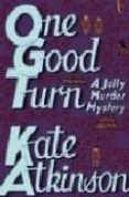 one good turn-kate atkinson-9780552155335 one good turn-kate atkinson-9780552155335