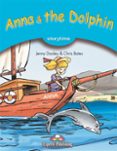 anna & the dolphin s s + app-9781471563935 anna & the dolphin s s + app-9781471563935