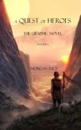 a quest of heroes: the graphic novel (episode #1) (ebook)-morgan rice-9781632913135 a quest of heroes: the graphic novel (episode #1) (ebook)-morgan rice-9781632913135