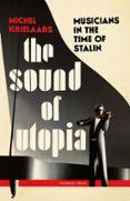 Libros gratis para descargar y leer. THE SOUND OF UTOPIA 9781805330035 de MICHEL KRIELAARS