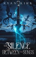 THE SILENCE BETWEEN THE SONGS