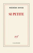 SI PETITE  (edición en francés)