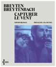 Descargar google ebooks nook CAPTURER LE VENT (Spanish Edition) de BREYTEN BREYTENBACH 9782232148835