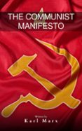 THE COMMUNIST MANIFESTO  (edición en inglés)