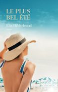 LE PLUS BEL ÉTÉ - NOUVEAUTÉ - BEST-SELLER DE L'ÉTÉ - LA REINE DU ROMAN DE PLAGE