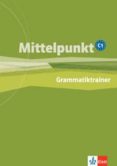 mittelpunkt c1, grammatiktrainer-9783126766135 mittelpunkt c1, grammatiktrainer-9783126766135