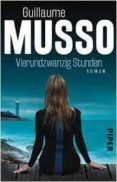 vierundzwanzig stunden-guillaume musso-9783492310635 vierundzwanzig stunden-guillaume musso-9783492310635