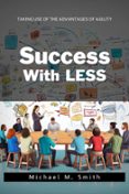 SUCCESS WITH LESS  (edición en inglés)