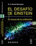 el desafio de einstein: en busca de la unificacion-rafael andres alemañ berenguer-9785396002135 el desafio de einstein: en busca de la unificacion-rafael andres alemañ berenguer-9785396002135