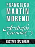 arrebatos carnales. gustavo díaz ordaz (ebook)-francisco martín moreno-9786070742835 arrebatos carnales. gustavo díaz ordaz (ebook)-francisco martín moreno-9786070742835