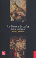 la nueva españa-david a. brading-9786071632135 la nueva españa-david a. brading-9786071632135