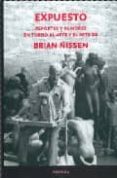 expuesto: reportes y rumores en torno al arte y el arte de brian nissen-brian nissen-9786072002135 expuesto: reportes y rumores en torno al arte y el arte de brian nissen-brian nissen-9786072002135